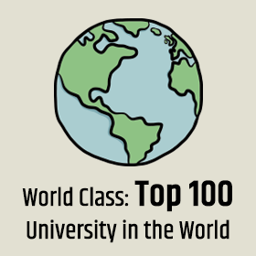 World Class: Top 100 University in the World